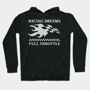 Racing Dreams Full Throttle Racing Cars Checkered Flag Hoodie